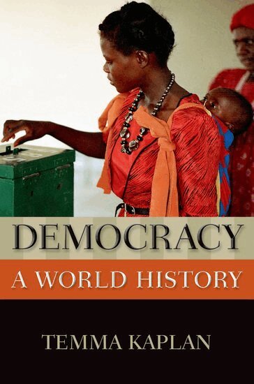 Temma Kaplan - Democracy, Inbunden