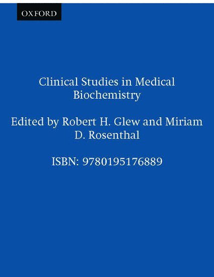 Clinical Studies in Medical Biochemistry 1