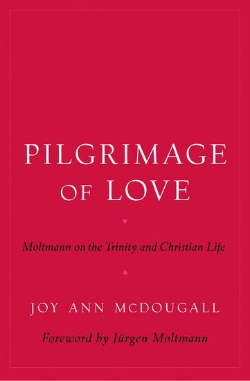 Joy Ann McDougall - Pilgrimage of Love, Inbunden