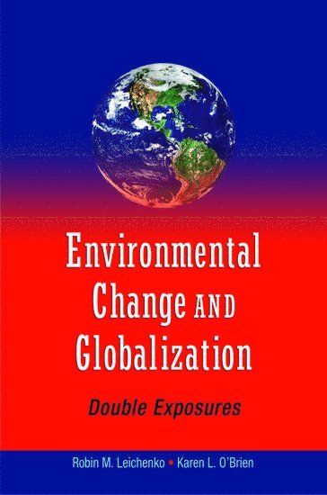 bokomslag Environmental Change and Globalization