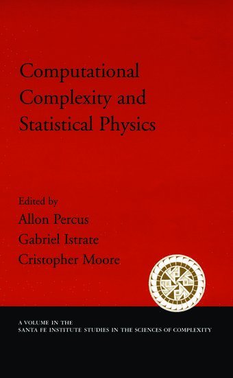 bokomslag Computational Complexity and Statistical Physics