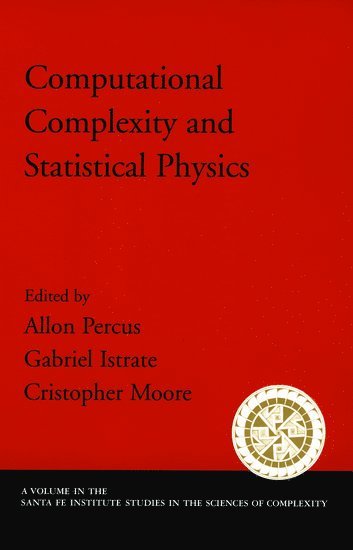 bokomslag Computational Complexity and Statistical Physics