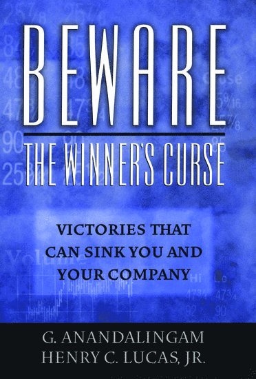 Beware the Winner's Curse 1