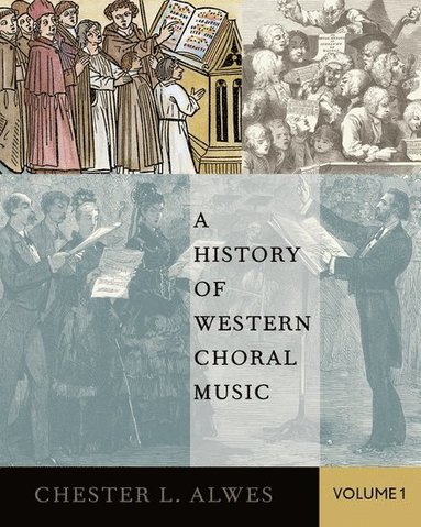 bokomslag A History of Western Choral Music, Volume 1