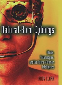 bokomslag Natural-Born Cyborgs