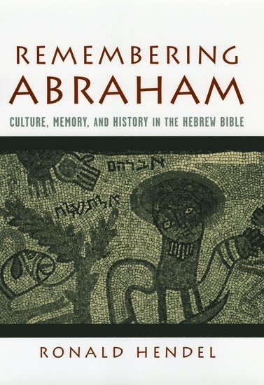 Remembering Abraham 1