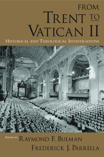 bokomslag From Trent to Vatican II