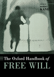 bokomslag The oxford handbook of free will