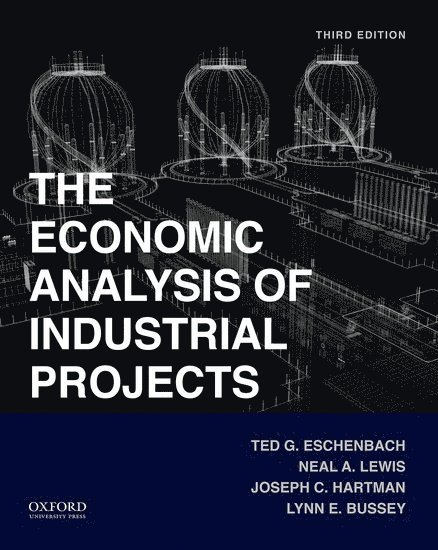 Economic Analysis of Industrial Projects 1