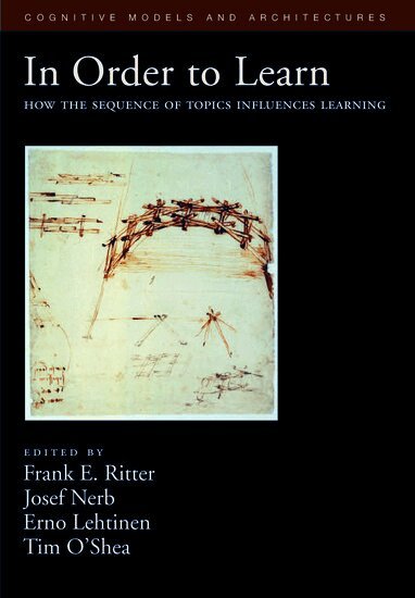 Frank E. Ritter, Josef Nerb, Erno Lehtinen, Timothy O'Shea - In Order to Learn, Inbunden