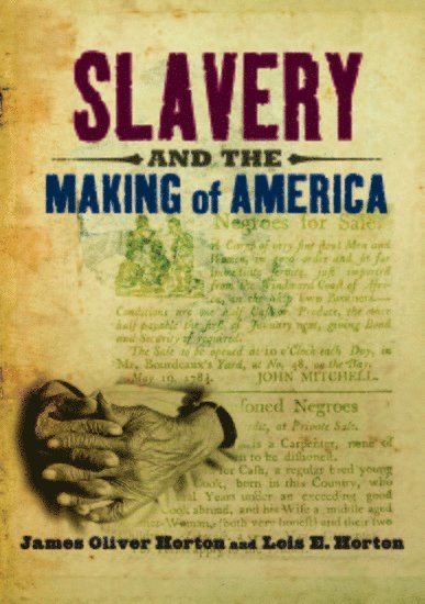 Slavery and the Making of America 1