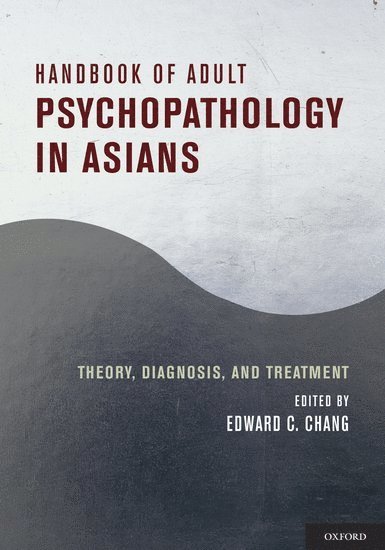 Handbook of Adult Psychopathology in Asians 1