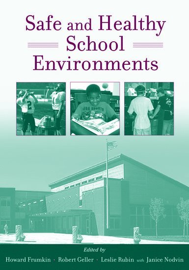 Safe and Healthy School Environments 1