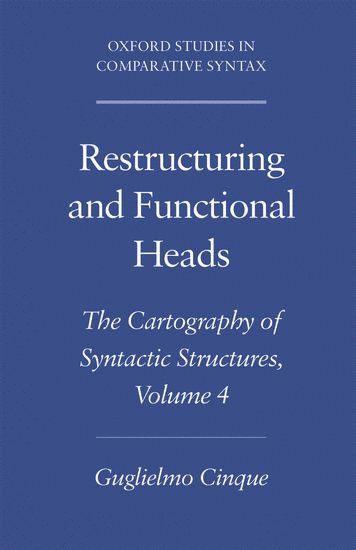 Restructuring and Functional Heads 1