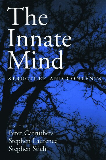 Peter Carruthers, Stephen Laurence, Stephen Stich - The Innate Mind, Häftad