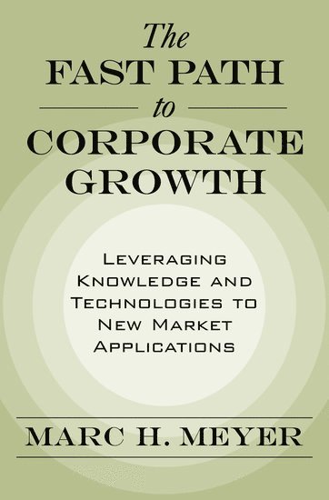 The Fast Path to Corporate Growth 1