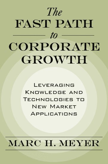 The Fast Path to Corporate Growth