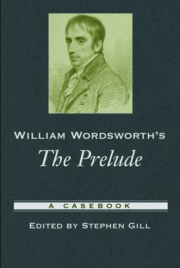Stephen Gill - William Wordsworth's The Prelude, Häftad