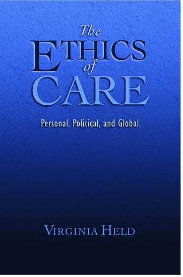 bokomslag The Ethics of Care