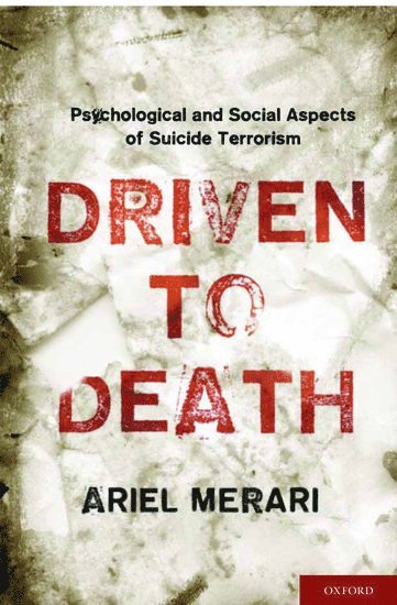 Ariel Merari - Driven to Death, Inbunden