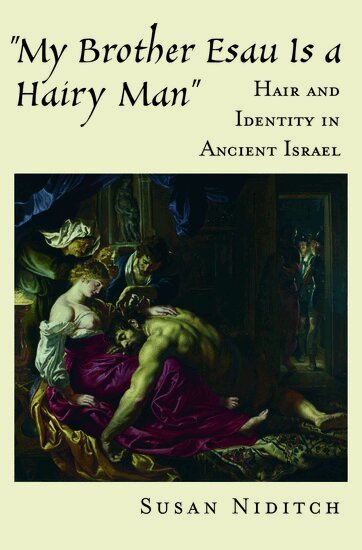 Susan Niditch - 'My Brother Esau Is a Hairy Man', Inbunden