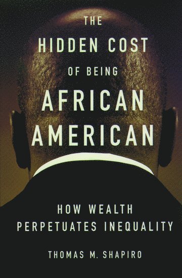bokomslag Hidden Cost of Being African American