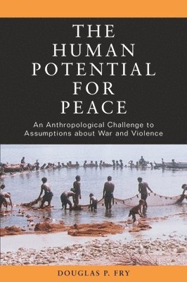 The Human Potential for Peace 1
