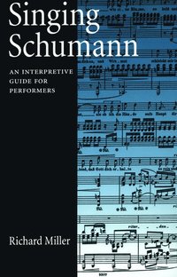 bokomslag Singing Schumann