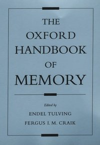bokomslag The Oxford Handbook of Memory