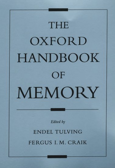 bokomslag The Oxford Handbook of Memory