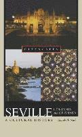 bokomslag Seville, Córdoba, and Granada: A Cultural History