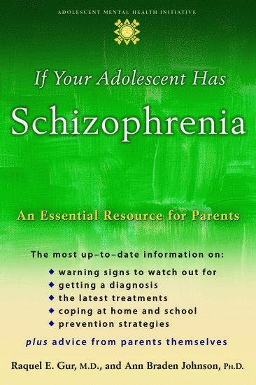 If your Adolescent Has Schizophrenia 1