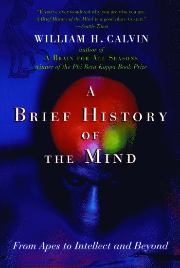 A Brief History of the Mind 1