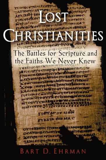 bokomslag Lost Christianities