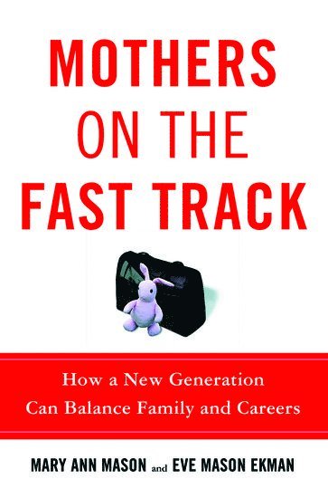 Mothers on the Fast Track 1