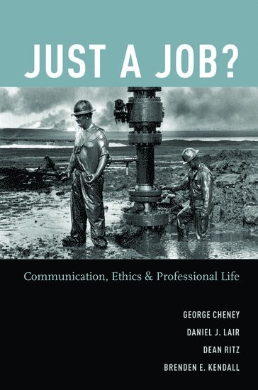 George Cheney, Dan Lair, Dean Ritz, Brenden Kendall, Daniel J. Lair - Just a Job?, Häftad
