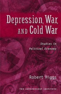 bokomslag Depression, War, and Cold War