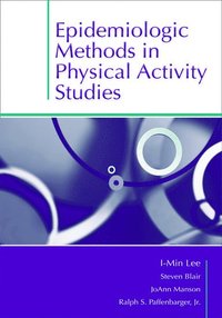 bokomslag Epidemiologic Methods in Physical Activity Studies