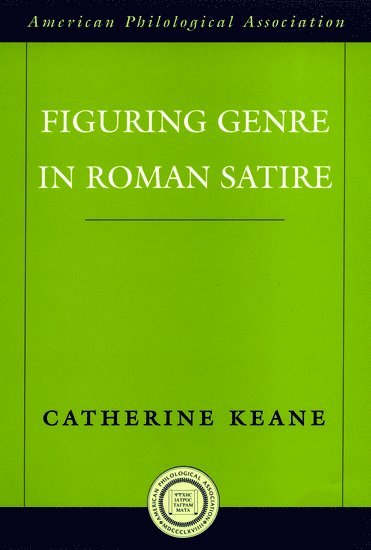 bokomslag Figuring Genre in Roman Satire