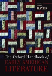 bokomslag The Oxford Handbook of Early American Literature