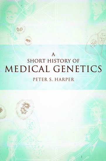 A Short History of Medical Genetics 1