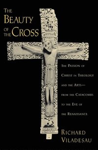 bokomslag The Beauty of the Cross