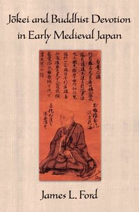 bokomslag Jkei and Buddhist Devotion in Early Medieval Japan