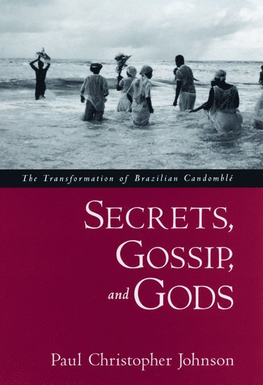 bokomslag Secrets, Gossip, and Gods
