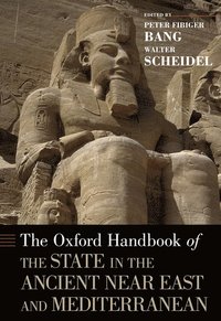 bokomslag The Oxford Handbook of the State in the Ancient Near East and Mediterranean