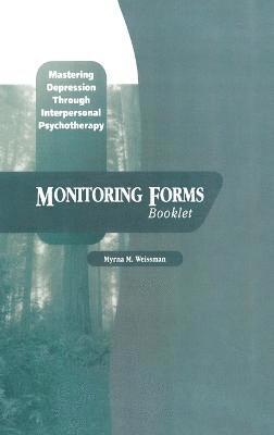 Mastering Depression through Interpersonal Psychotherapy: Monitoring Forms 1