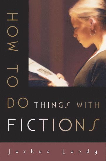 How to Do Things with Fictions 1