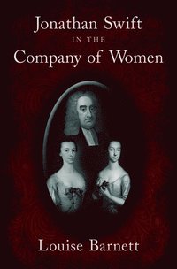 bokomslag Jonathan Swift in the Company of Women