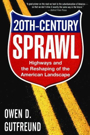 bokomslag Twentieth Century Sprawl