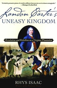 bokomslag Landon Carter's Uneasy Kingdom